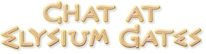 Chat at Elysium Gates
